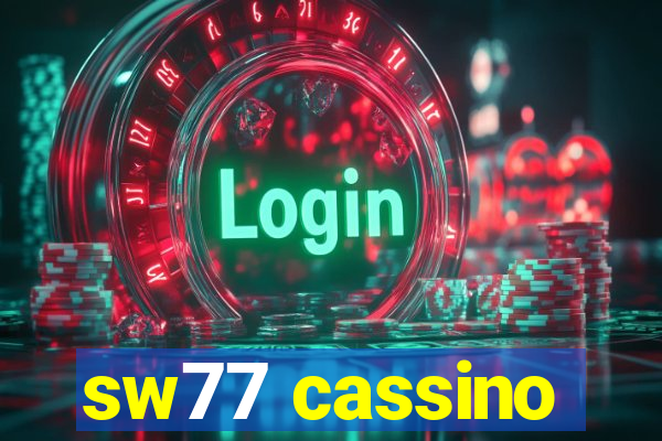 sw77 cassino